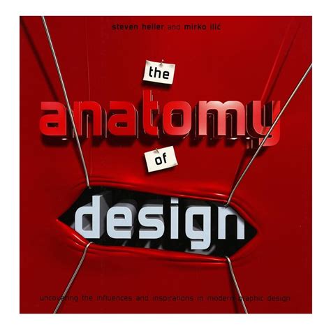 Anatomy of Design Uncovering the Influences and Inspiration in Modern Graphic Design PDF