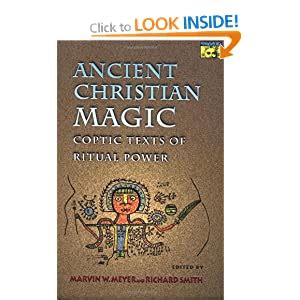 Ancient Christian Magic Coptic Texts of Ritual Power Epub