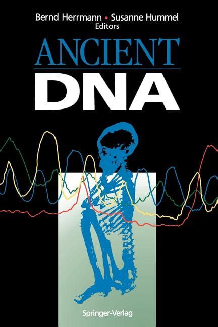 Ancient DNA Recovery and Analysis of Genetic Material from Paleontological, Archaeological, Museum, Epub