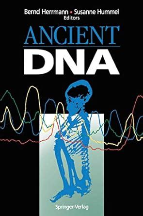 Ancient DNA Recovery and Analysis of Genetic Material from Paleontological, Archaeological, Museum, Epub