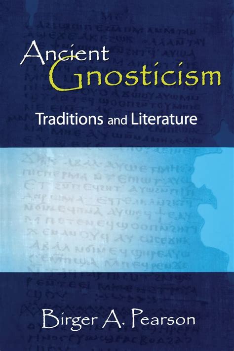 Ancient Gnosticism Traditions And Literature PDF