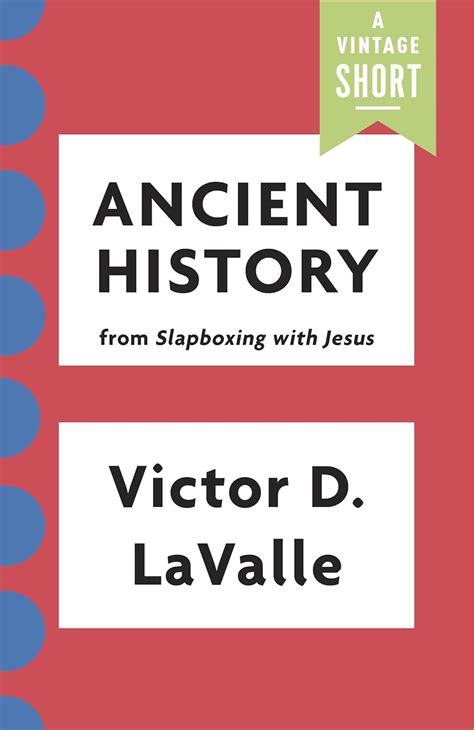 Ancient History from Slapboxing with Jesus Kindle Single A Vintage Short PDF