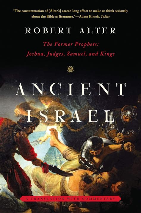 Ancient Israel The Former Prophets Joshua Judges Samuel and Kings A Translation with Commentary Doc