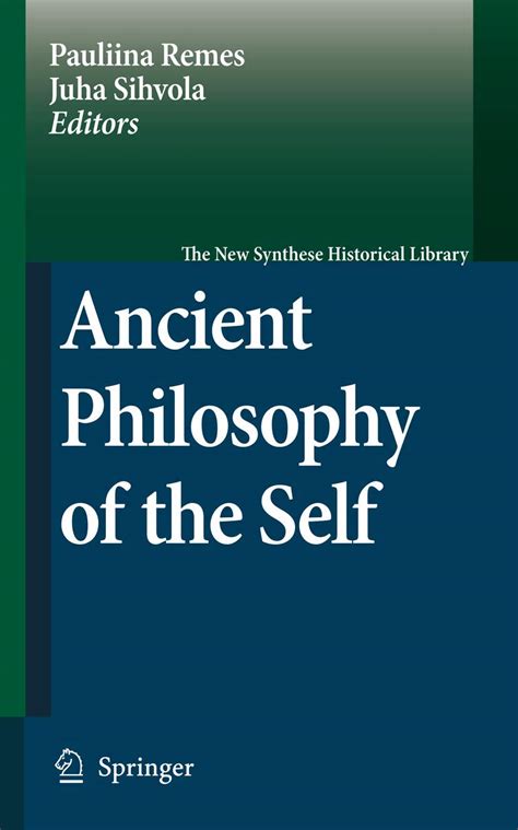 Ancient Philosophy of the Self Reader