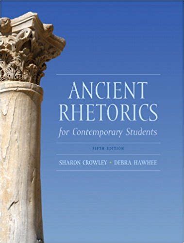 Ancient Rhetorics for Contemporary Students 5th Edition Doc