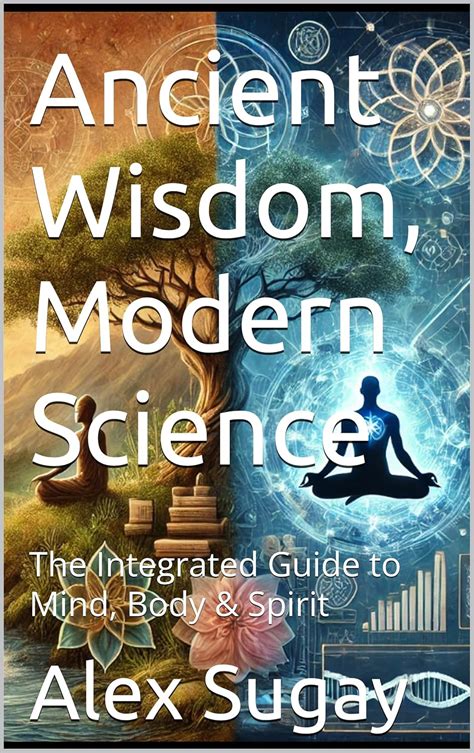 Ancient Wisdom and Modern Science