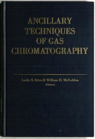 Ancillary Techniques of Gas Chromatography Doc