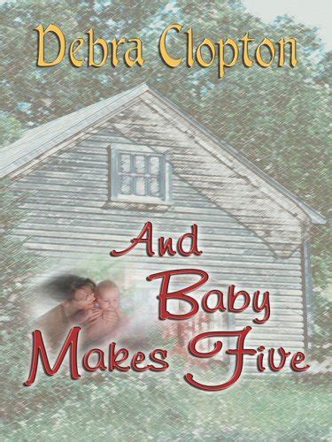 And Baby Makes Five Mule Hollow Matchmakers Book 2 PDF