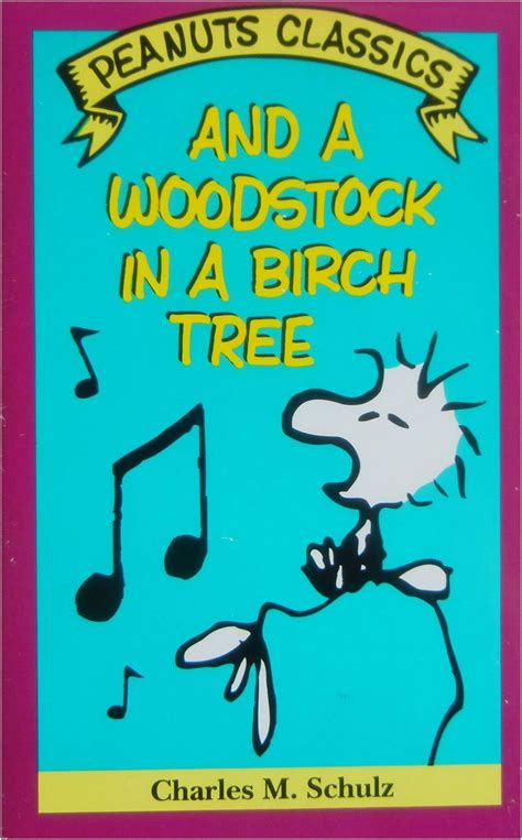 And a Woodstock in a Birch Tree Peanuts Classics PDF