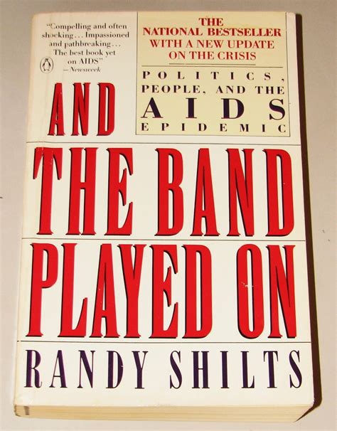 And the Band Played On Politics People and the AIDS epidemic Reader