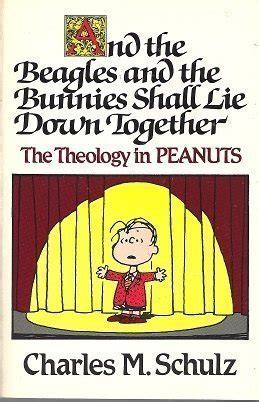 And the Beagles and the Bunnies Shall Lie Down Together Peanuts classics Doc