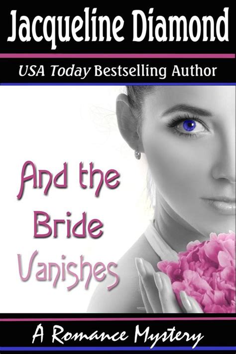 And the Bride Vanishes A Romance Mystery Kindle Editon