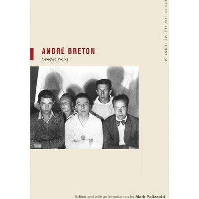 André Breton Selections Poets for the Millennium Kindle Editon