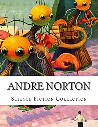 Andre Norton Science Fiction Collection PDF