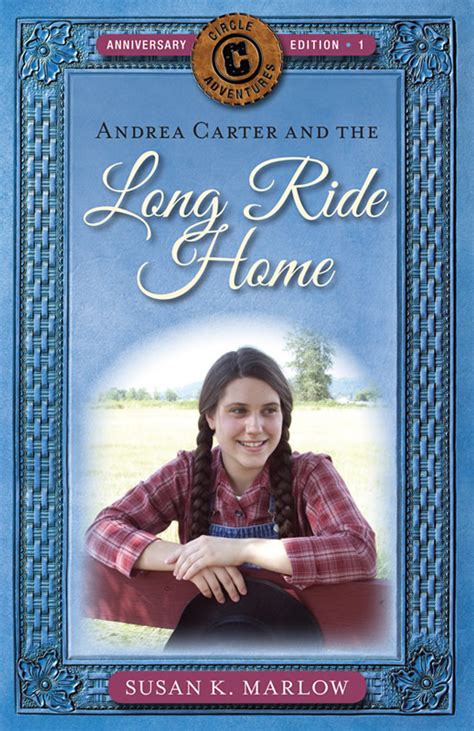 Andrea Carter and the Long Ride Home Circle C Adventures 1 Reader