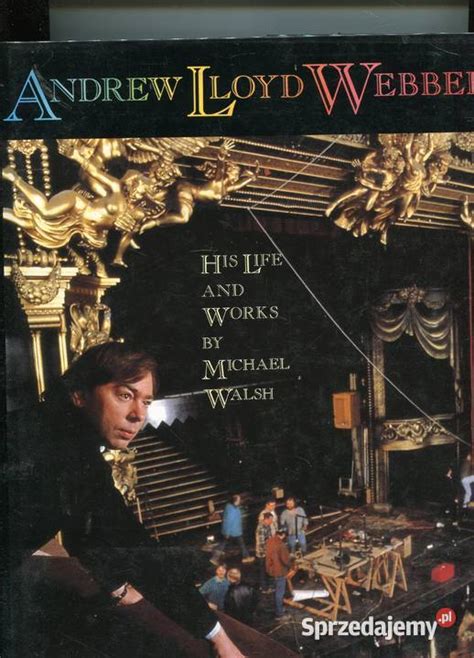 Andrew Lloyd Webber His Life and Works Reader