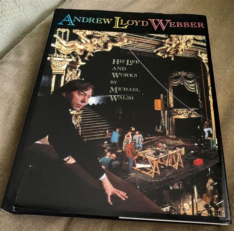 Andrew Lloyd Webber His Life and Works Reader