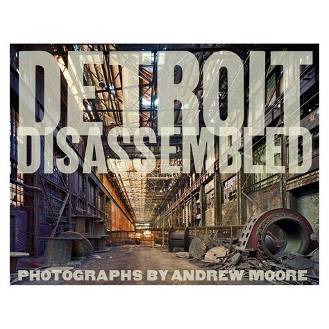 Andrew Moore Detroit Disassembled Kindle Editon