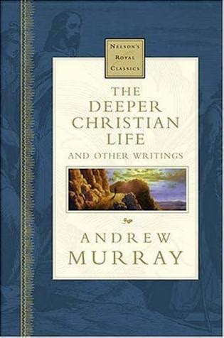 Andrew Murray the Best from All His Works Christian Classics Collection Kindle Editon