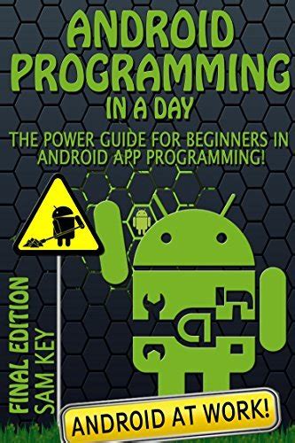 Android Programming In a Day The Power Guide for Beginners In Android App Programming PDF