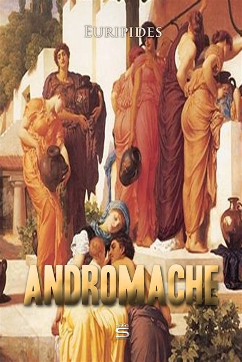 Andromache Plays of Euripides Epub