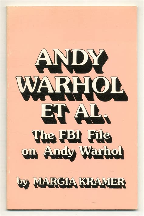 Andy Warhol Et Al The FBI File on Andy Warhol Reader