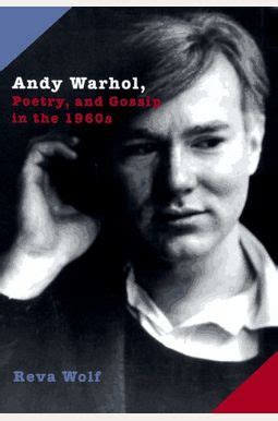 Andy Warhol Poetry and Gossip in the 1960s Kindle Editon