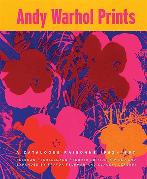 Andy Warhol Prints Catalogue Raisonne 1962-1987 Epub