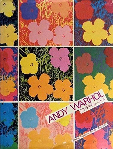 Andy Warhol SHINCHOSHA S SUPER ARTISTS 1990 ISBN 4106018179 Japanese Import PDF