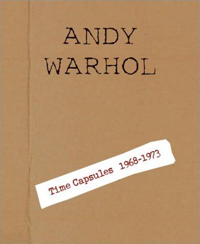 Andy Warhol Time Capsules 1968-1973 Epub