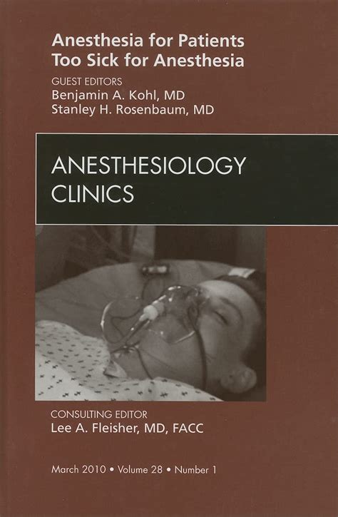 Anesthesia for Patients Too Sick for Anesthesia Epub