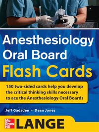 Anesthesiology Oral Board Flash Cards 1st Edition Reader