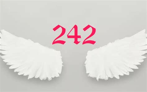 Angel Number 242: A Symbol of Growth, New Beginnings, and Achieving Balance