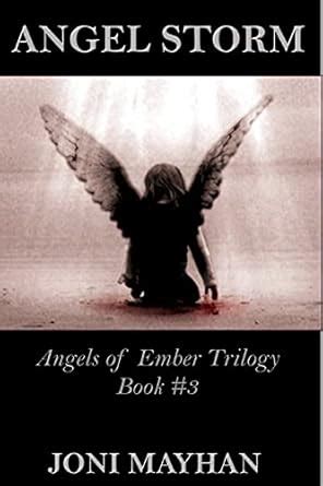 Angel Storm Angels of Ember Trilogy Book 3