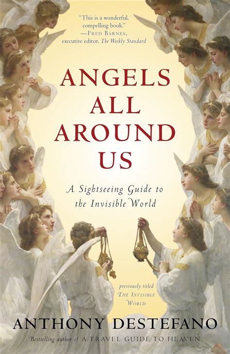 Angels All Around Us A Sightseeing Guide to the Invisible World PDF