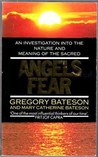 Angels Fear Investigation into the Nature and Meaning of the Sacred Doc