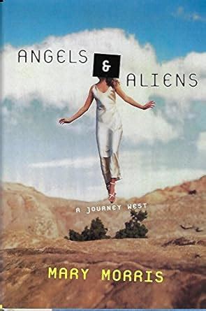 Angels and Aliens A Journey West Doc