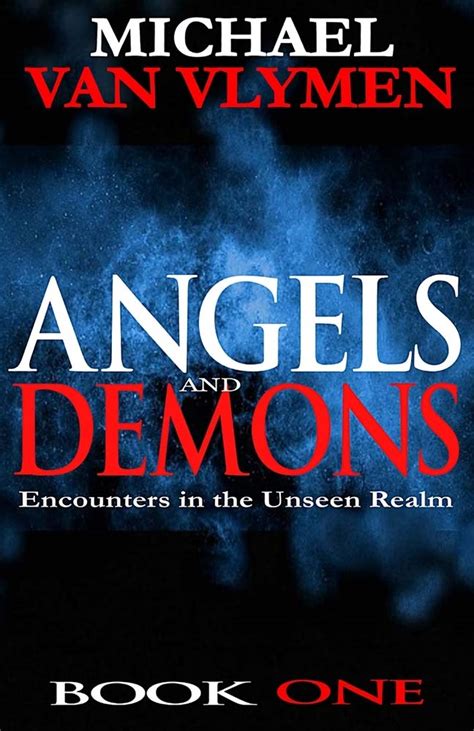 Angels and Demons Encounters in the Unseen Realm Pocketbooks Volume 2 PDF