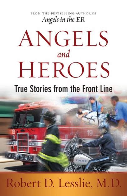 Angels and Heroes True Stories from the Front Line PDF