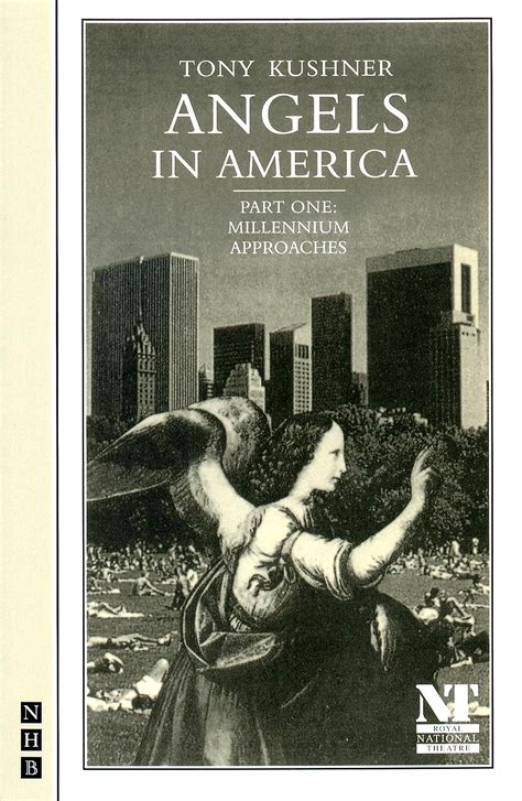 Angels in America Part One Millennium Approaches A Gay Fantasia on National Themes Pt1 PDF