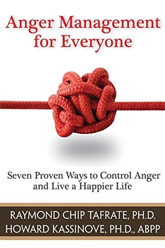 Anger.Management.for.Everyone.Seven.Proven.Ways.to.Control.Anger.and.Live.a.Happier.Life Ebook Doc