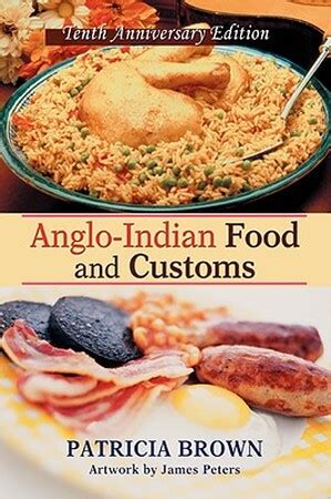 Anglo-Indian Food and Customs 1st Edition PDF