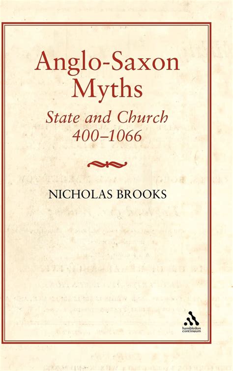 Anglo-Saxon Myths State and Church Reader