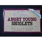 Angry Young Sniglets Snig Lit Any Word That Doesn t Appear in the Dictionary but Should Kindle Editon