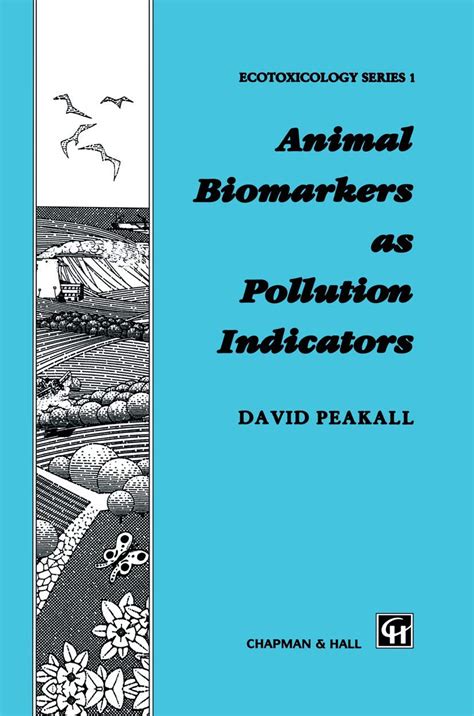 Animal Biomarkers as Pollution Indicators 1st Edition PDF