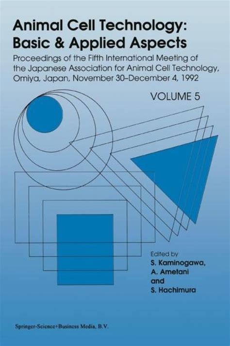 Animal Cell Technology, Vol. 4 Basic & A Reader