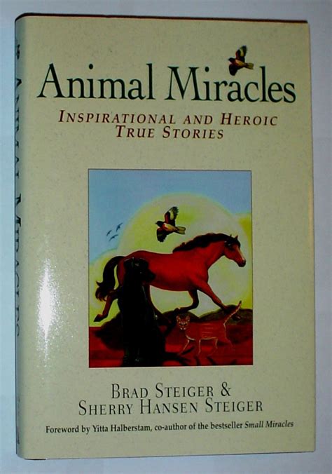 Animal Miracles Inspirational and Heroic True Stories Reader
