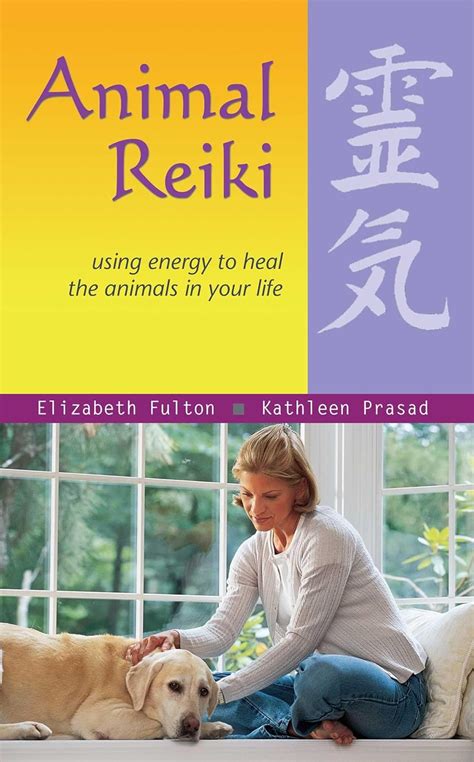 Animal Reiki Using Energy to Heal the Animals in Your Life Travelers Tales Guides PDF