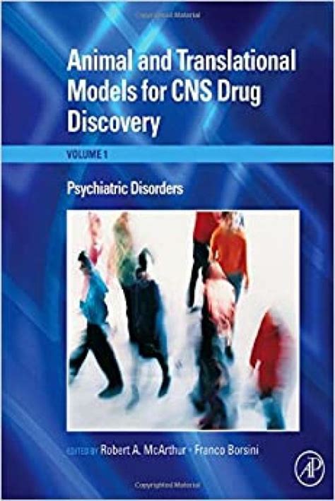 Animal and Translational Models for CNS Drug Discovery, Vol. 1-3 1st Edition Doc