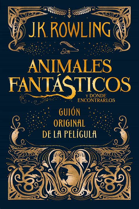 Animales fantásticos y dónde encontrarlos guión original de la película Spanish Edition Doc